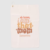 Serviette De Golf Oh Mon Chéri, Je Suis Cette Maman (Devant)