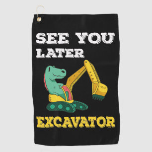 Serviette De Golf On se voit par la suite Excavateur I - Les Garçon
