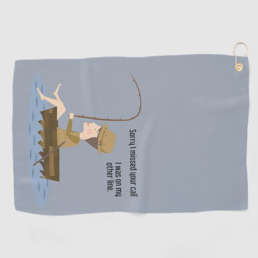 Serviette De Golf Pêche Blue Funny Désolé Manqué Votre Devis D'Appel (Horizontal)