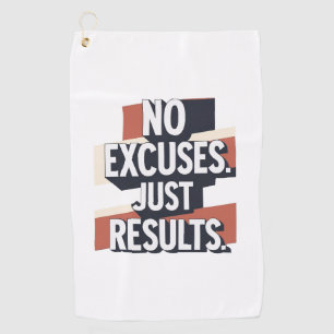 Serviette De Golf Premium Gym Wall Art – “NO EXCUSES. JUST RESULTS.”