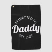 Serviette De Golf Promu À Daddy Est. 2025 I (Devant)