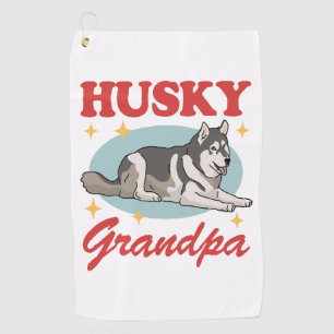 Serviette De Golf Propriétaire de chiens Husky Grandpa Sibérien Husk