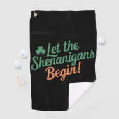 Serviette De Golf Que les Shenanigans commencent drôle irlandais St  (En situation)