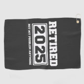 Serviette De Golf Retraité 2025 Plus Mon Problème (Horizontal)