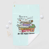 Serviette De Golf Rien De Trop De Livres (En situation)