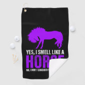 Serviette De Golf Sentir comme un cheval n'est pas un problème (En situation)