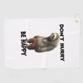 Serviette De Golf Sloth Ne Dépêche Pas D'Être Heureux (Horizontal)