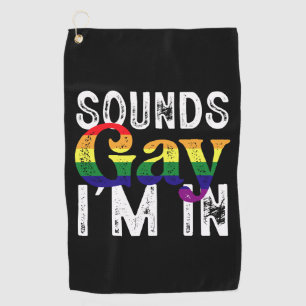 Serviette De Golf Sounds Gay I'm In Rainbow LGBT Flag Pride Mois