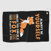 Serviette De Golf Soyez Toujours Un Renard (Horizontal)