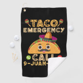 Serviette De Golf Taco Appel d'urgence Funny Cinco de Mayo Mexicain (En situation)