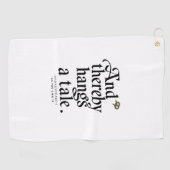 Serviette De Golf Tall Tales Golf Towel : Shakespeare Edition (Horizontal)