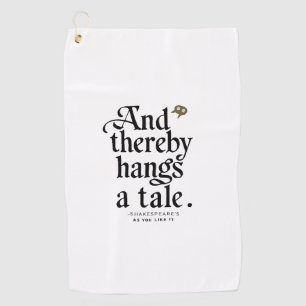 Serviette De Golf Tall Tales Golf Towel : Shakespeare Edition