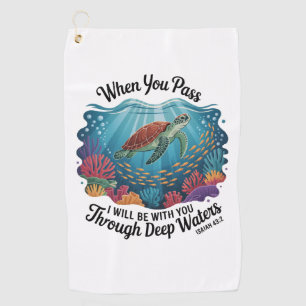 Serviette De Golf Tourle Quand Vous Traversez Des Eaux Profondes