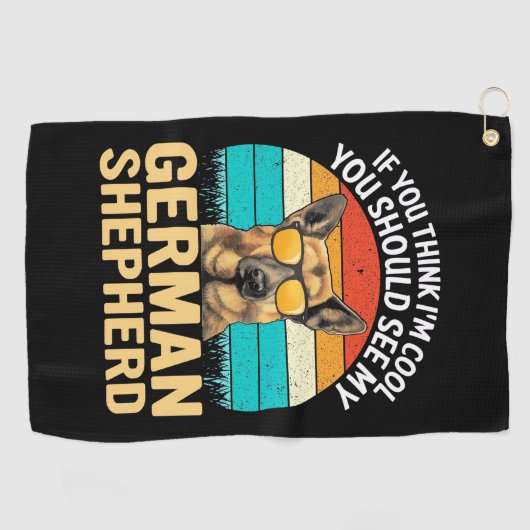 Serviette De Golf Vous Devriez Voir Mon Berger Allemand (Horizontal)