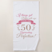 Serviette De Plage 50e anniversaire mieux avec l'âge (Devant)