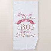 Serviette De Plage 80e anniversaire mieux avec l'âge (Devant)