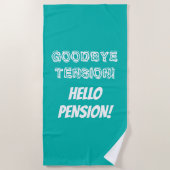 Serviette De Plage Adieu tension bonjour pension drôle retraite (Devant)