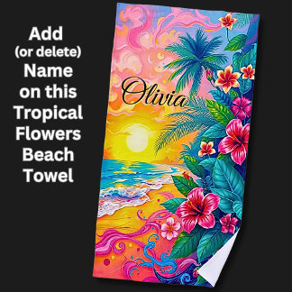 Serviette De Plage Ajouter un nom Fleurs tropicales roses au coucher