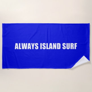 SERVIETTE DE PLAGE ALWAYS ISLAND SURF/ビーチタオル