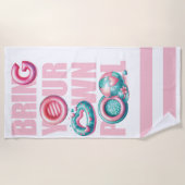 Serviette De Plage Apportez votre propre fête de piscine (Devant)