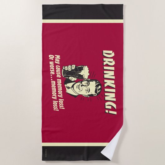 Serviette De Plage Boire : Peut Causer Une Perte De Mémoire Pire (Devant)