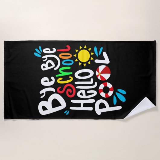 Serviette De Plage Bye Bye School Hello Pool I (Devant)