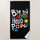 Serviette De Plage Bye Bye School Hello Pool I (Devant)