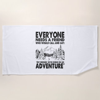 Serviette De Plage Cadeau Camper | Tout Le Monde A Besoin D'Un Ami An
