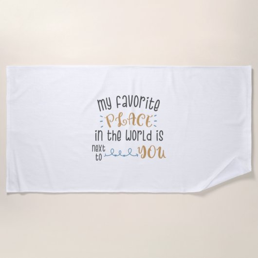 Serviette De Plage Cadeau Couple Mon Endroit Préféré Est À Côté De Vo (Devant)