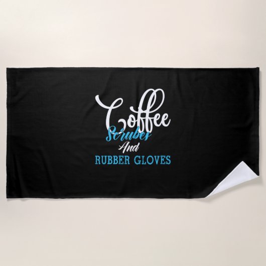 Serviette De Plage Cadeau infirmière | Coffee Scrubes Et Gants En Cao (Devant)