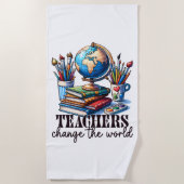 Serviette De Plage Cadeau pour Enseignant | Les Enseignants Changent (Devant)