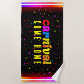 SERVIETTE DE PLAGE CARNIVAL RENTRE À LA MAISON (Devant)