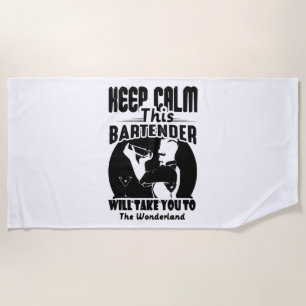 Serviette De Plage Chemise Bartender - Gardez Le Calme Cette T-shirt
