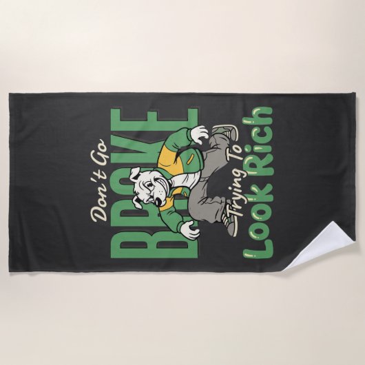 Serviette De Plage Citation d'argent de chien drôle goutte (Devant)