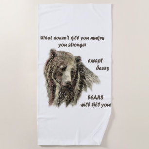 Serviette De Plage Citation drôle De Motivational Les ours vous tuent