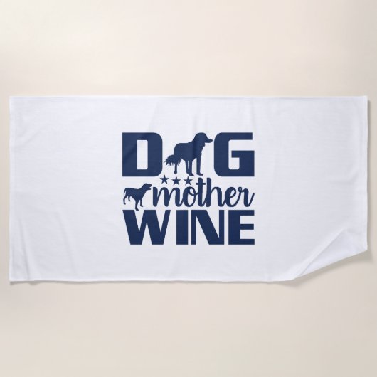 Serviette De Plage Citation Mère de Chien Amoureuse de Vin (Devant)
