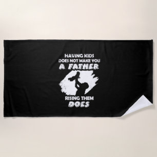 Serviette De Plage Citations de grand-père Un père qui les élève
