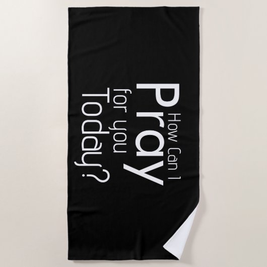 Serviette De Plage Comment Puis-Je Prier Pour VOUS ? chrétien (Devant)