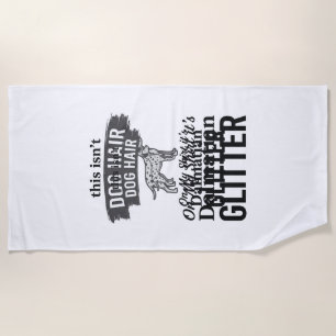 Serviette De Plage Conception de citation de cheveux de chien drôle d