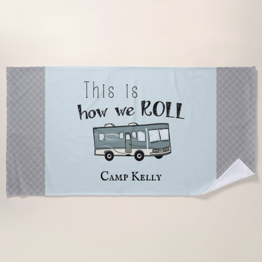 Serviette De Plage Cute Camping RV "C'est comme ça que nous roulons"  (Devant)