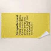 Serviette De Plage Demande de design Beach Towel (Devant)