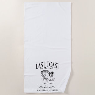 Serviette De Plage Dernière Toast sur la Côte Fête de Bachelorette