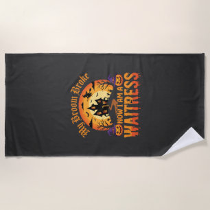 Serviette De Plage Drôle Halloween Serveuse Mon Balai Est Cassé Desig