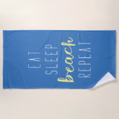 Serviette De Plage Eat Sleep Beach Repeat (Devant)