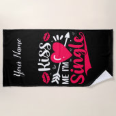 Serviette De Plage Embrasse-moi Je suis célibataire Saint-Valentin (Devant)