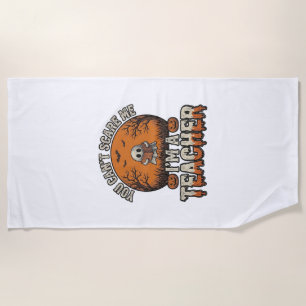Serviette De Plage Enseignant Halloween Vous Ne Pouvez Pas Me Faire P