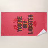 Serviette De Plage FRIENDS™ | Vous êtes mon homard (Devant)