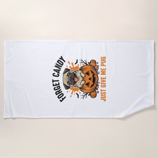 Serviette De Plage Funny Halloween Pug Forget Candy Conception de T-s (Devant)