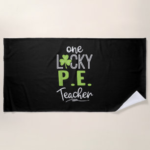 Serviette De Plage Funny One Lucky P.E. Teacher Chemise Jour de la Sa