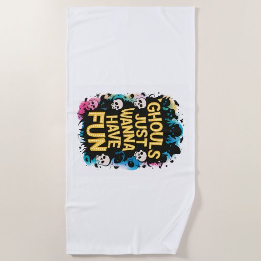 Serviette De Plage Ghouls veut juste s'amuser (Devant)